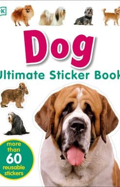 Ultimate Sticker Book: Dog: More Than 60 Reusable Full-Color Stickers