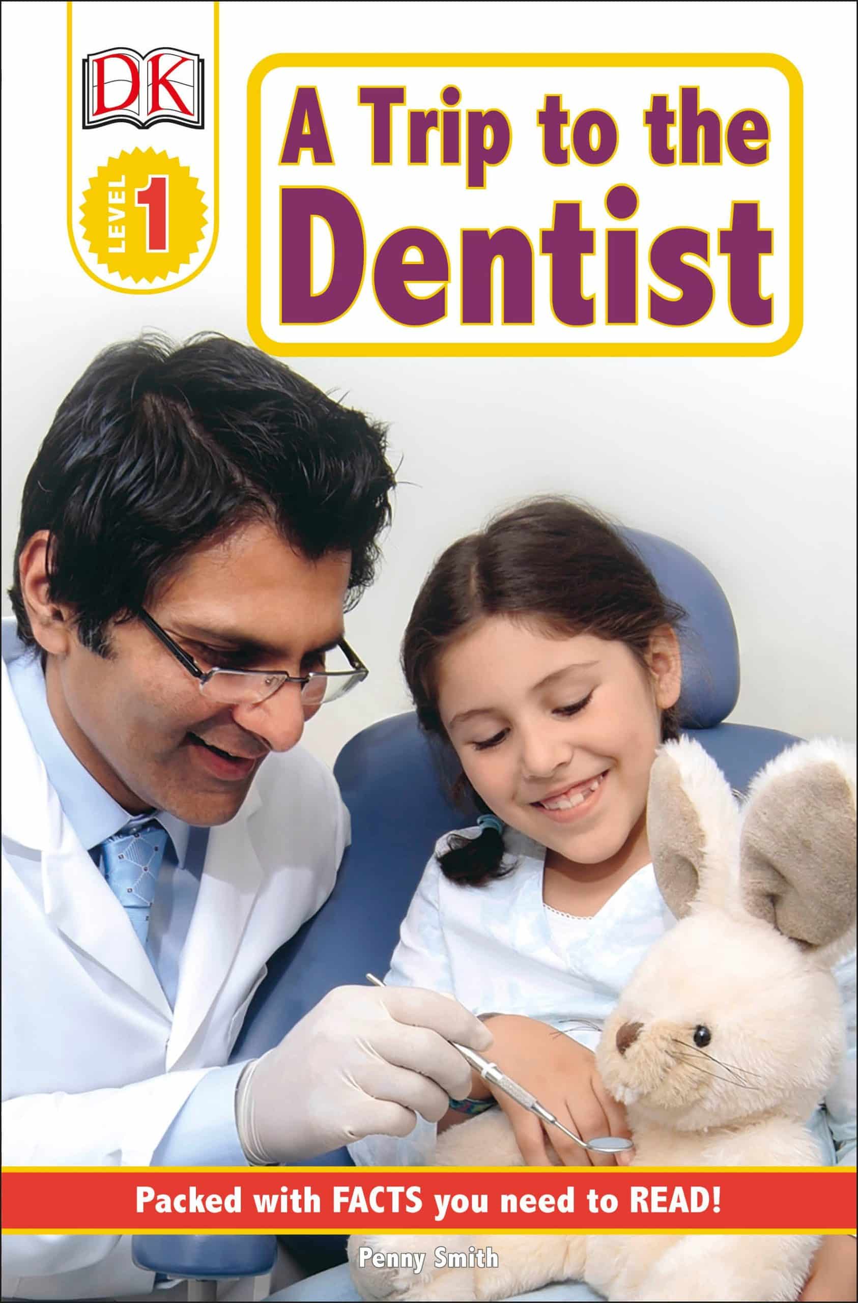 DK Readers L1: A Trip to the Dentist:
