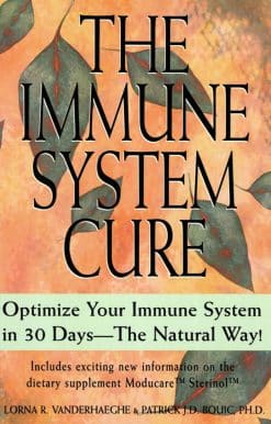 The Immune System Cure: Optimize Your Immune System in 30 Days-The Natural Way!