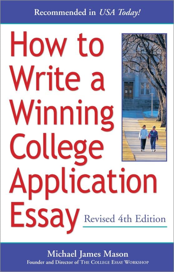 How to Write a Winning College Application Essay, Revised 4th Edition: Revised 4th Edition