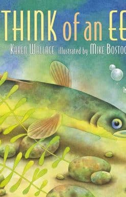 Think of an Eel: Read and Wonder