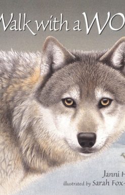 Walk with a Wolf: Read and Wonder