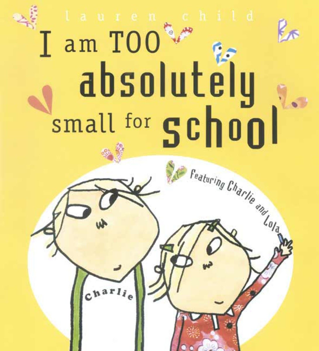 9780763624033 I Am Too Absolutely Small for School
