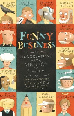 Funny Business: Conversations with Writers of Comedy