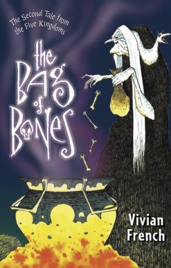 The Bag of Bones: The Second Tale from the Five Kingdoms
