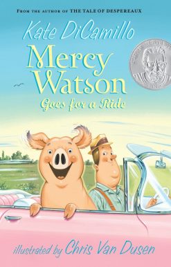 Mercy Watson Goes for a Ride
