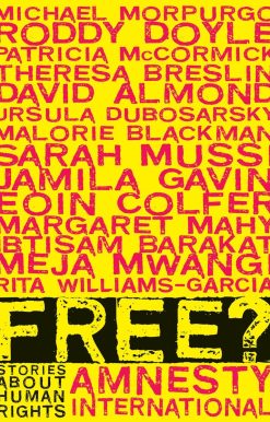 Free?: Stories About Human Rights