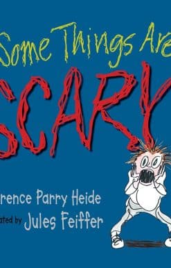 Some Things Are Scary