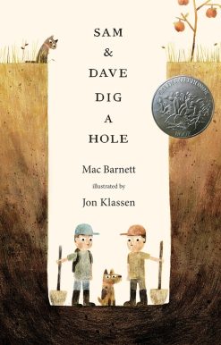 Sam and Dave Dig a Hole
