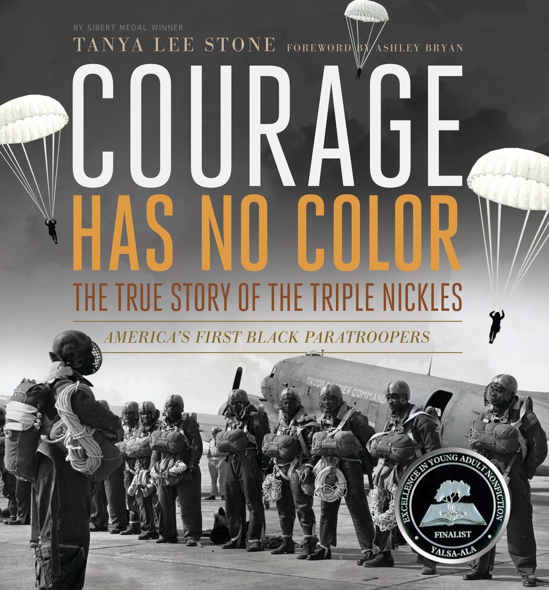 9780763665487 Courage Has No Color, The True Story of the Triple Nickles: America's First Black Paratroopers
