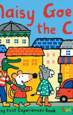 Maisy Goes to the City: A Maisy First Experiences Book