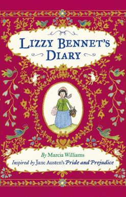 Lizzy Bennet's Diary: Inspired by Jane Austen's Pride and Prejudice