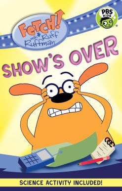 FETCH! with Ruff Ruffman: Show's Over