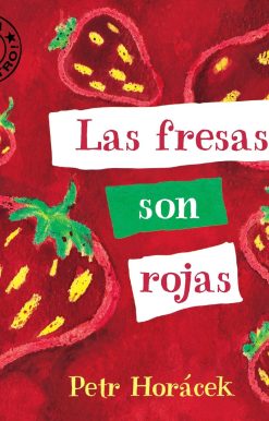 Las fresas son rojas