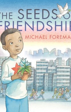 The Seeds of Friendship