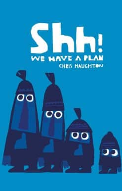 Shh! We Have a Plan