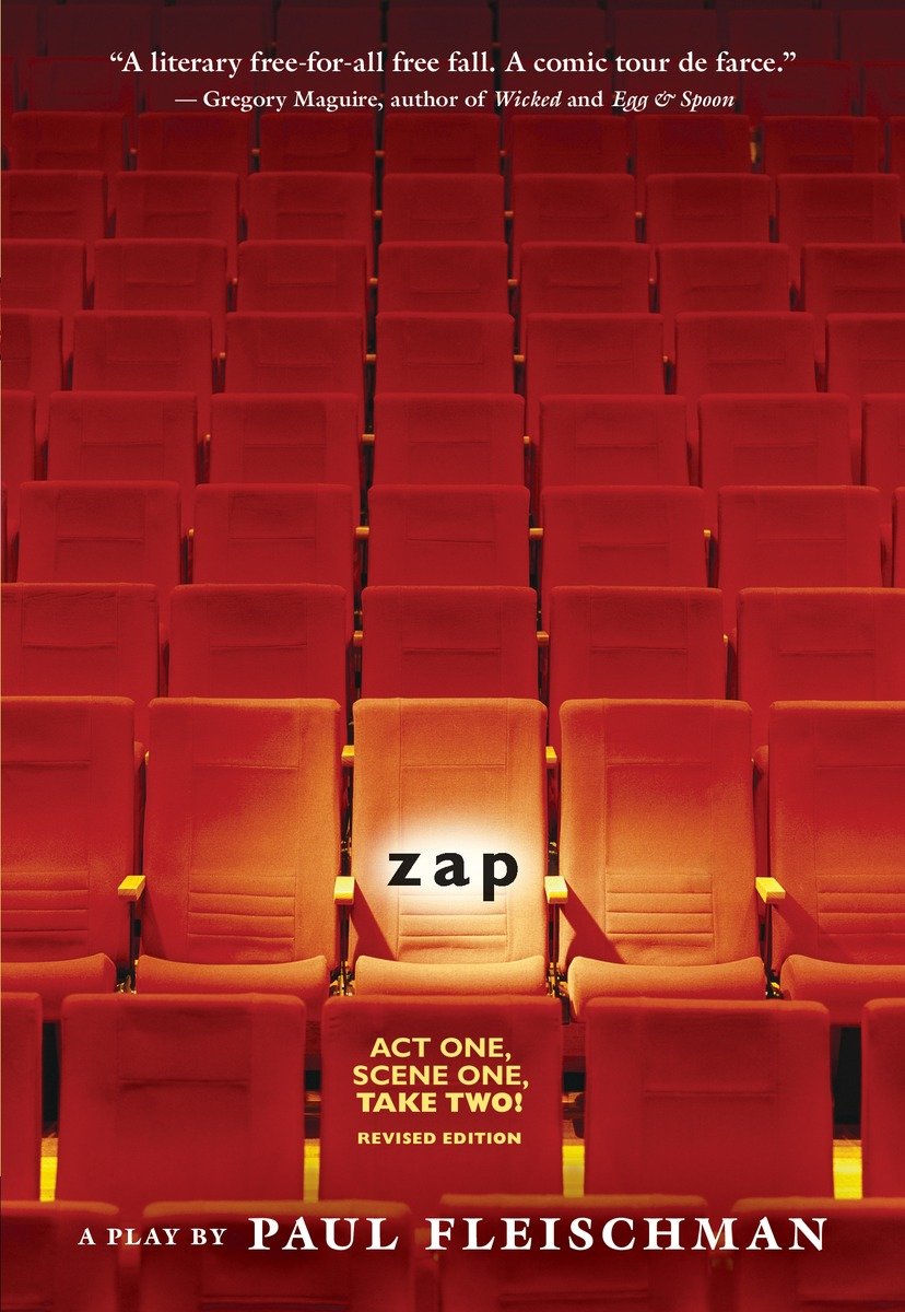 9780763680138 Zap: A Play. Revised Edition.