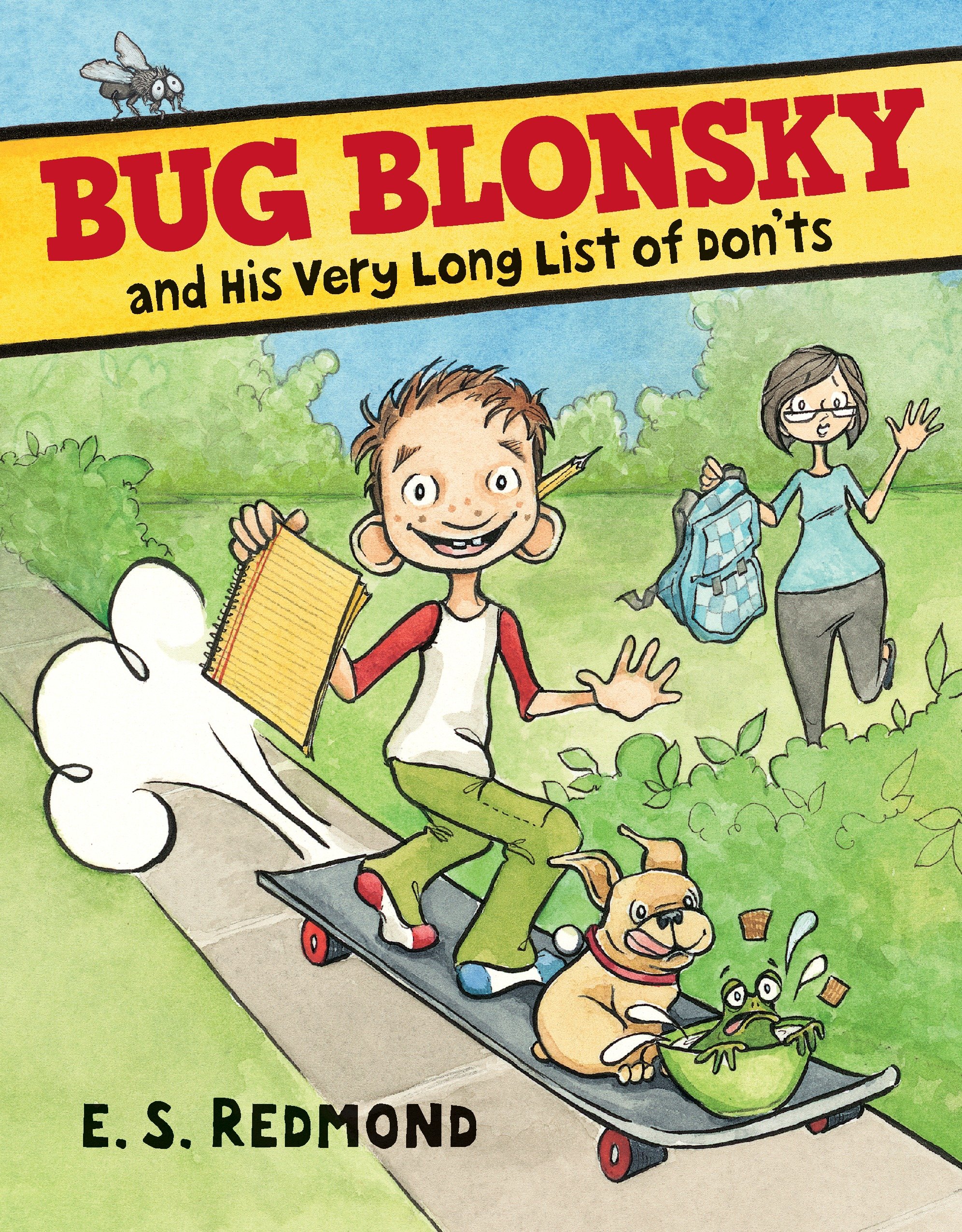 9780763689353 Bug Blonsky and His Very Long List of Don'ts