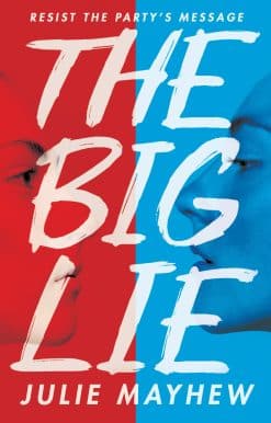 The Big Lie