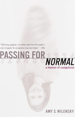 Passing for Normal: A Memoir of Compulsion