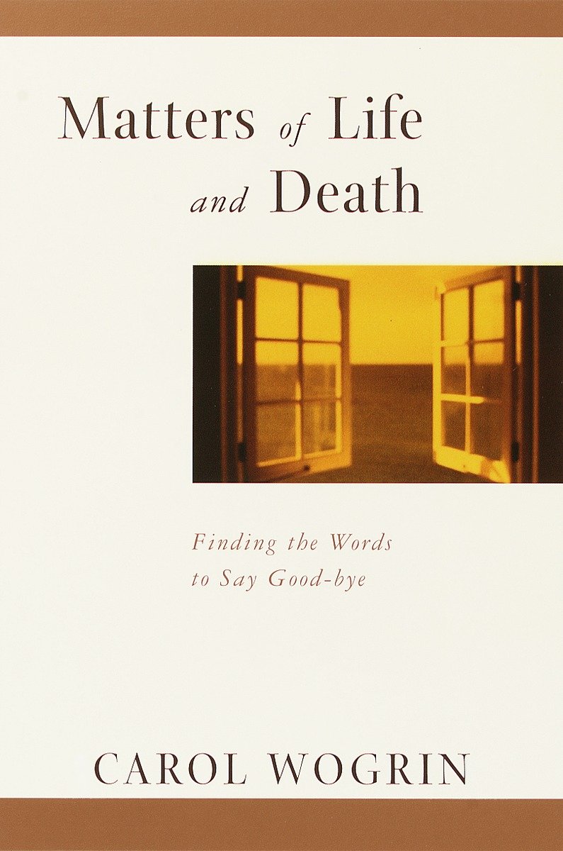 9780767903950 Matters of Life and Death: Finding the Words to Say Goodbye