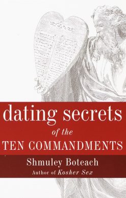 Dating Secrets of the Ten Commandments