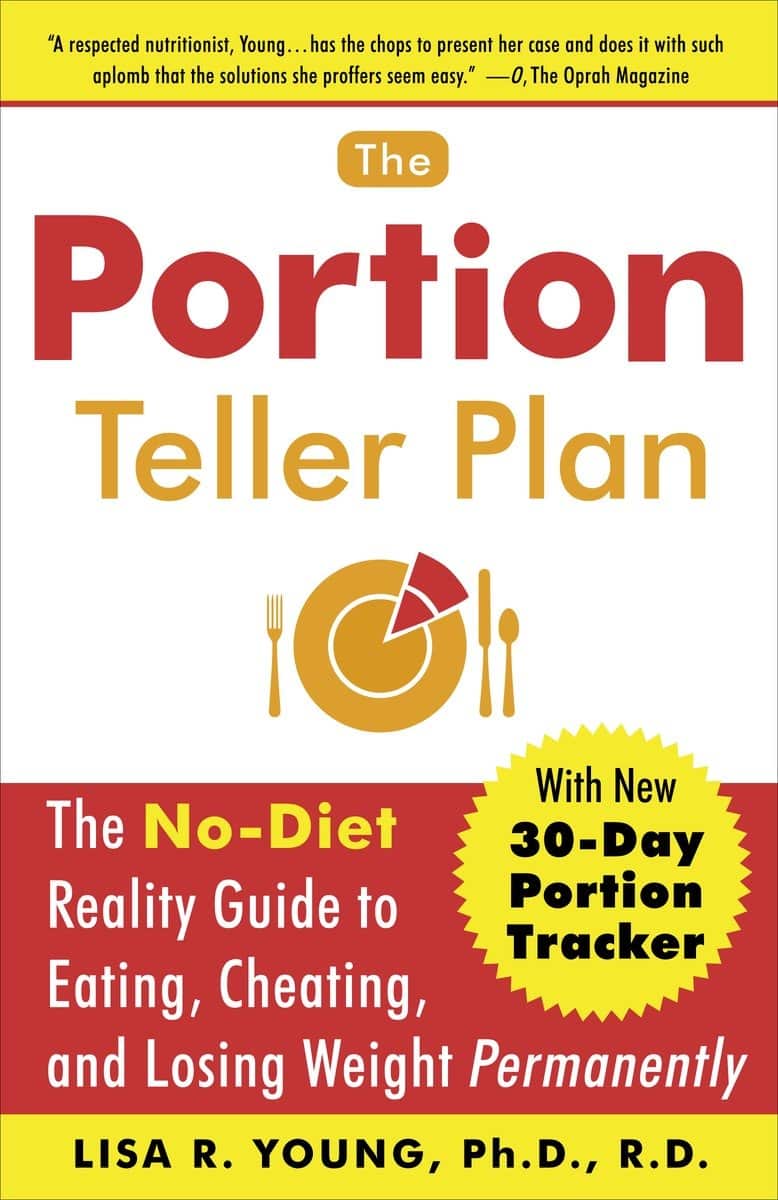 9780767920797 The Portion Teller Plan: The No Diet Reality Guide to Eating, Cheating, and Losing Weight Permanently