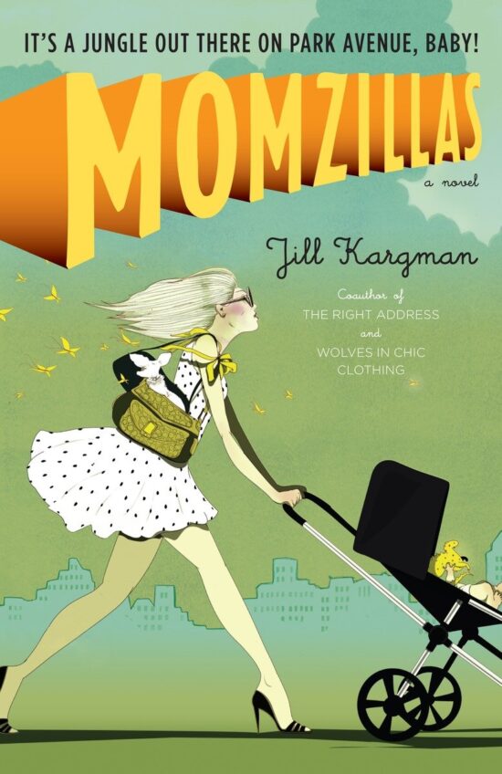 It's a jungle out there on Park Avenue, baby!: Momzillas