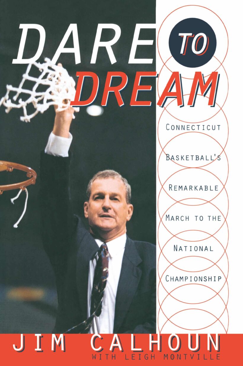 Connecticut Basketball's Remarkable March to the National Championship: Dare to Dream