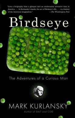 Birdseye: The Adventures of a Curious Man