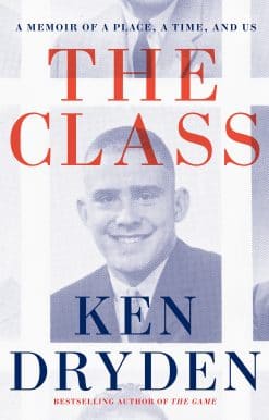 The Class: A Memoir of a Place, a Time, and Us