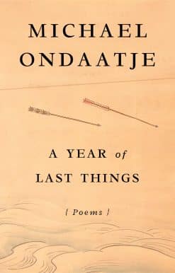 Poems: A Year of Last Things