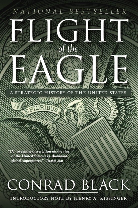 Flight of the Eagle: A Strategic History of the United States
