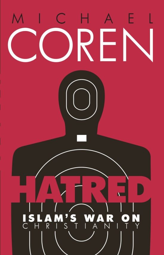 Hatred: Islam's War on Christianity
