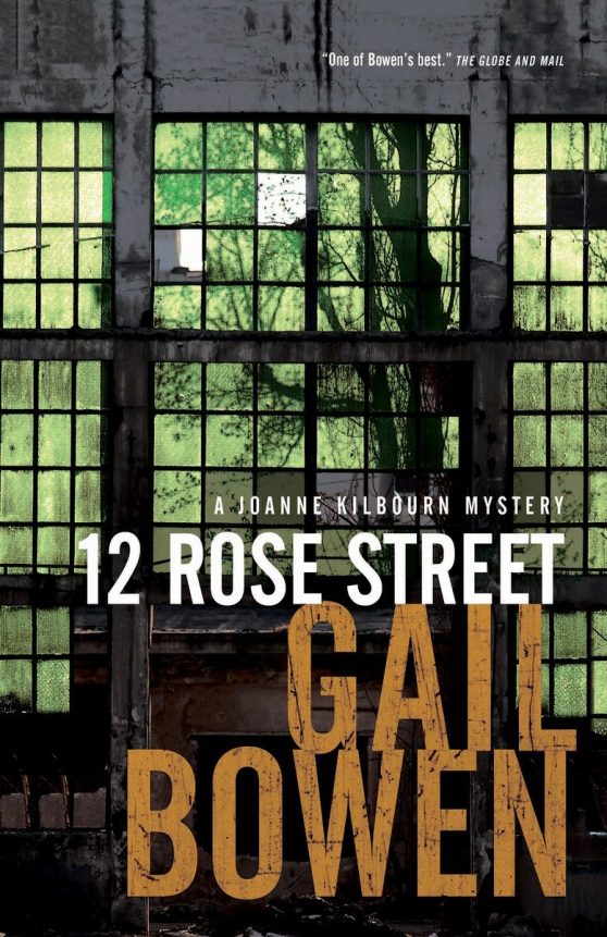 A Joanne Kilbourn Mystery: 12 Rose Street
