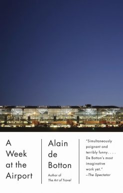 A Week at the Airport