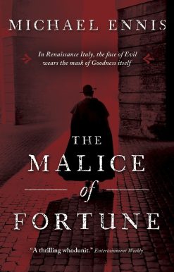 The Malice of Fortune