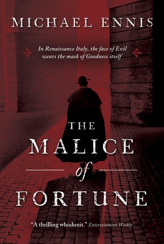 The Malice of Fortune