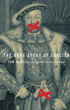 The Rude Story of English
