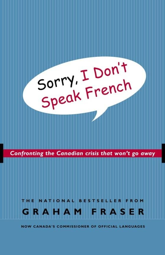 Confronting the Canadian Crisis That Won't Go Away: Sorry, I Don't Speak French