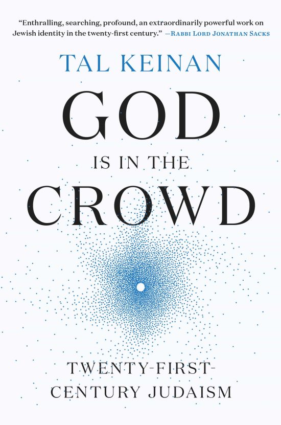 God Is in the Crowd: Twenty-First-Century Judaism
