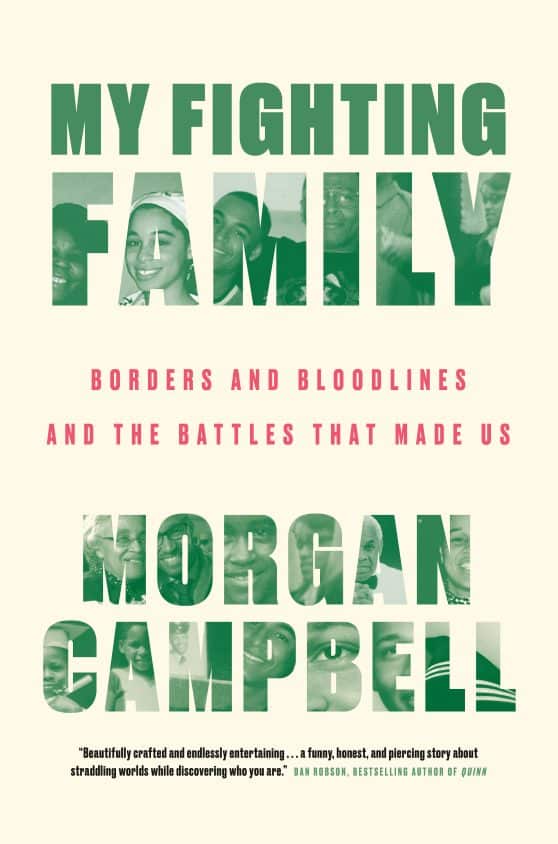 Borders and Bloodlines and the Battles That Made Us: My Fighting Family