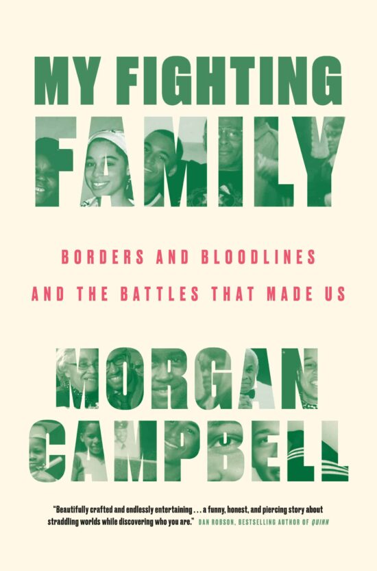 Borders and Bloodlines and the Battles That Made Us: My Fighting Family