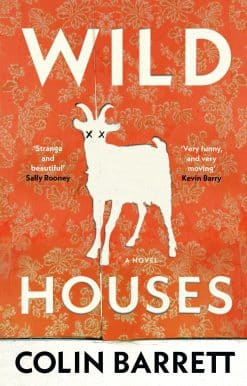 Wild Houses: A Novel