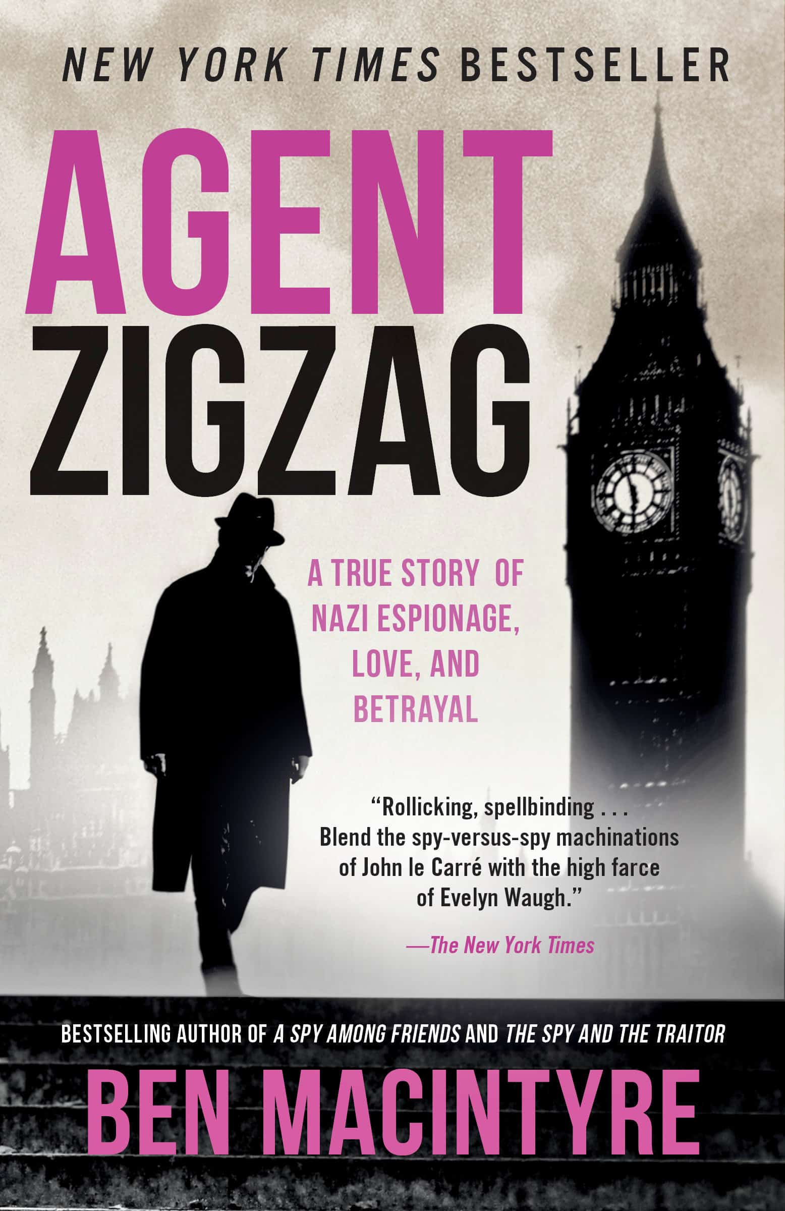 9780771055850 Agent Zigzag: A True Story of Nazi Espionage, Love, and Betrayal