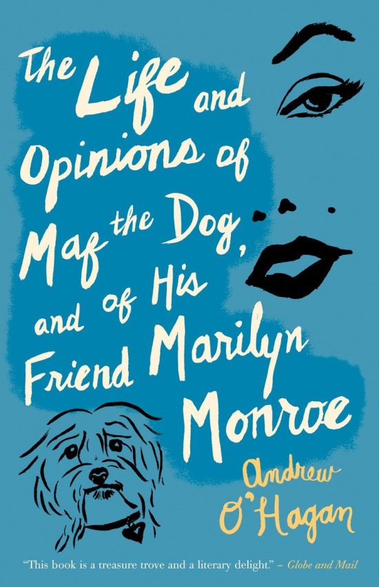 The Life and Opinions of Maf the Dog, and of His Friend Marilyn Monroe
