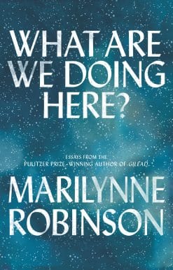 Essays: What Are We Doing Here?