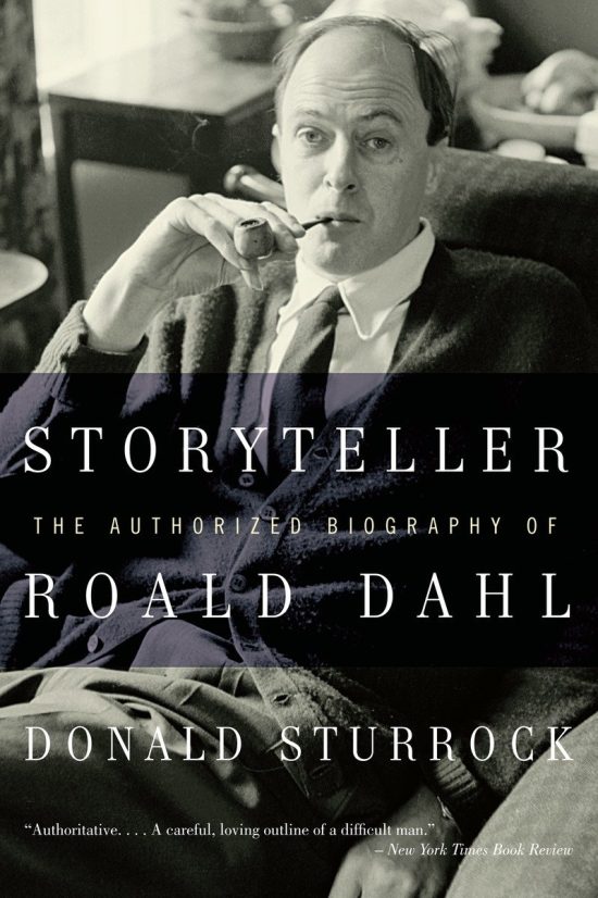 Storyteller: The Authorized Biography of Roald Dahl