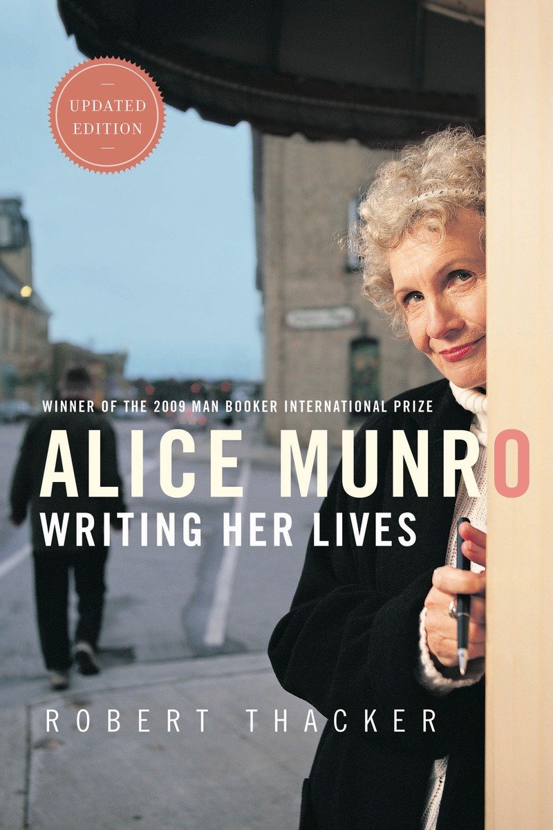 9780771085109 Alice Munro: Writing Her Lives
