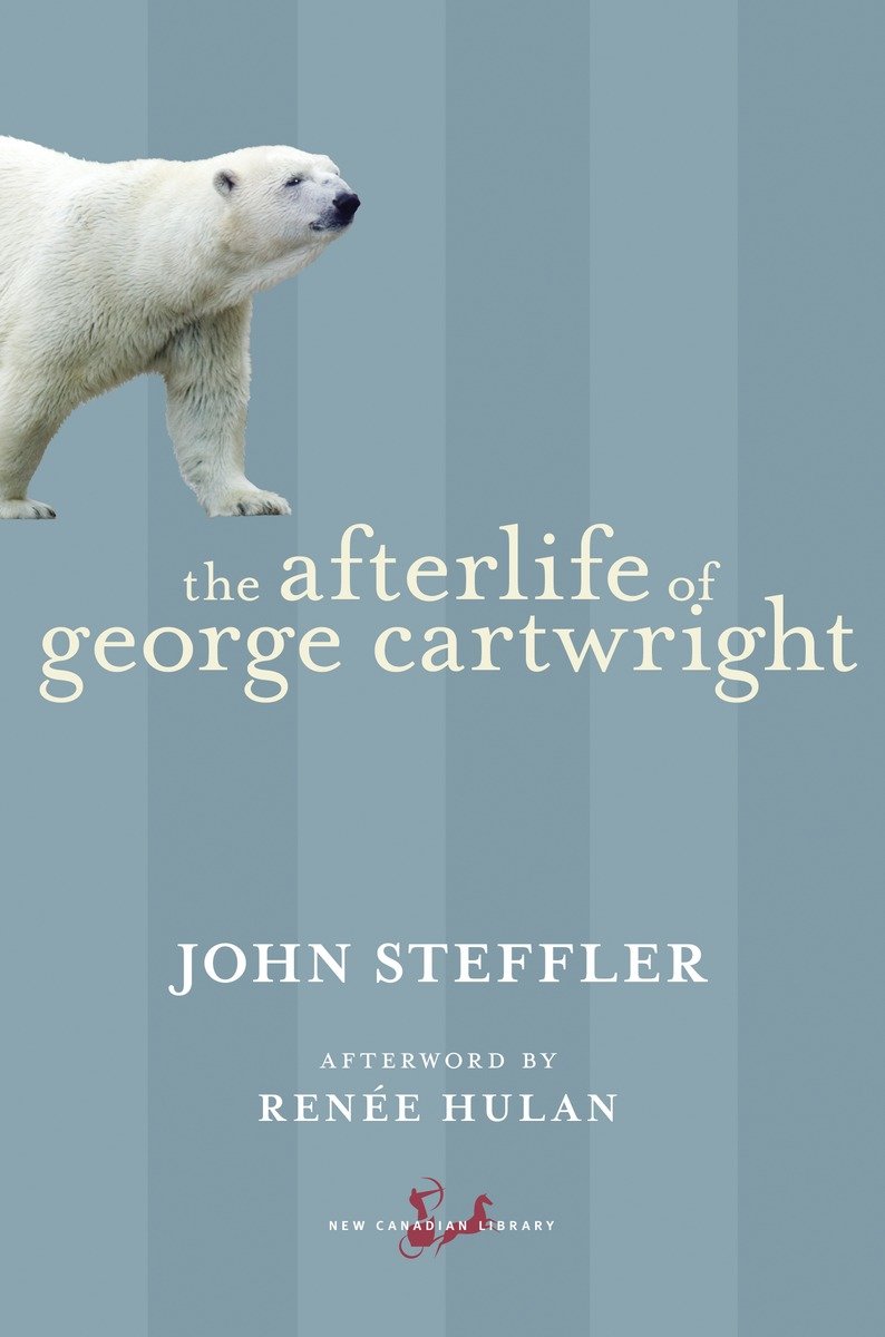 9780771093982 The Afterlife of George Cartwright